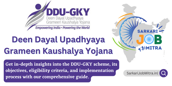 Deen Dayal Upadhyaya Grameen Kaushalya Yojana/Schemes