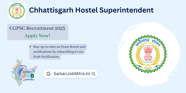 Chhattisgarh-Hostel-Superintendent-Recruitment-2023-Apply-Now
