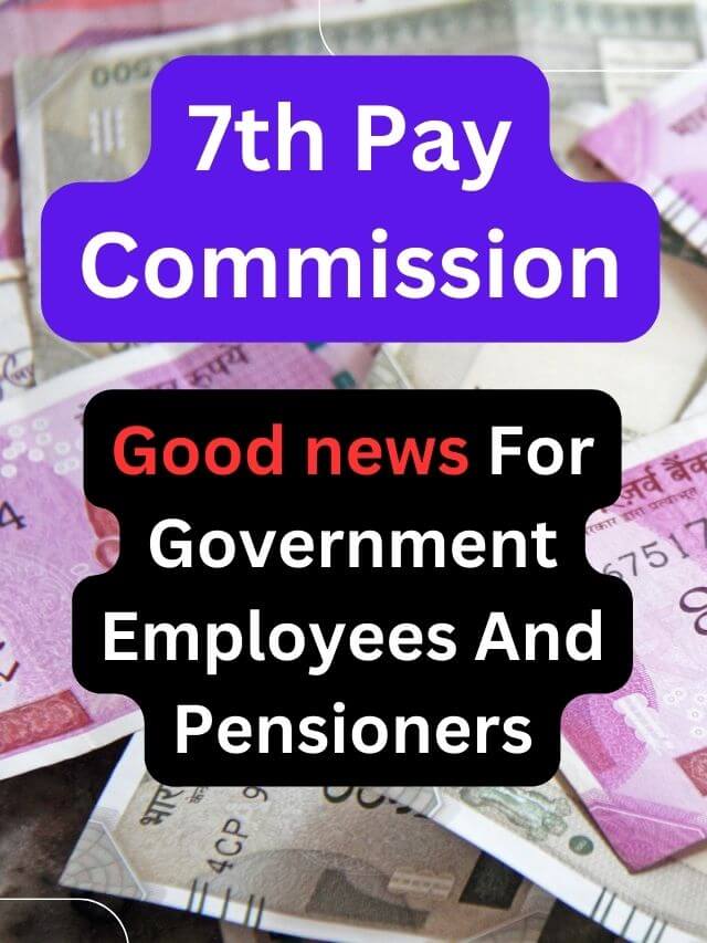 7th Pay Commission: Central Government Employees to Get a Hike in Salary through DA Increase